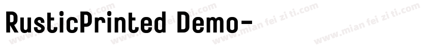 RusticPrinted Demo字体转换